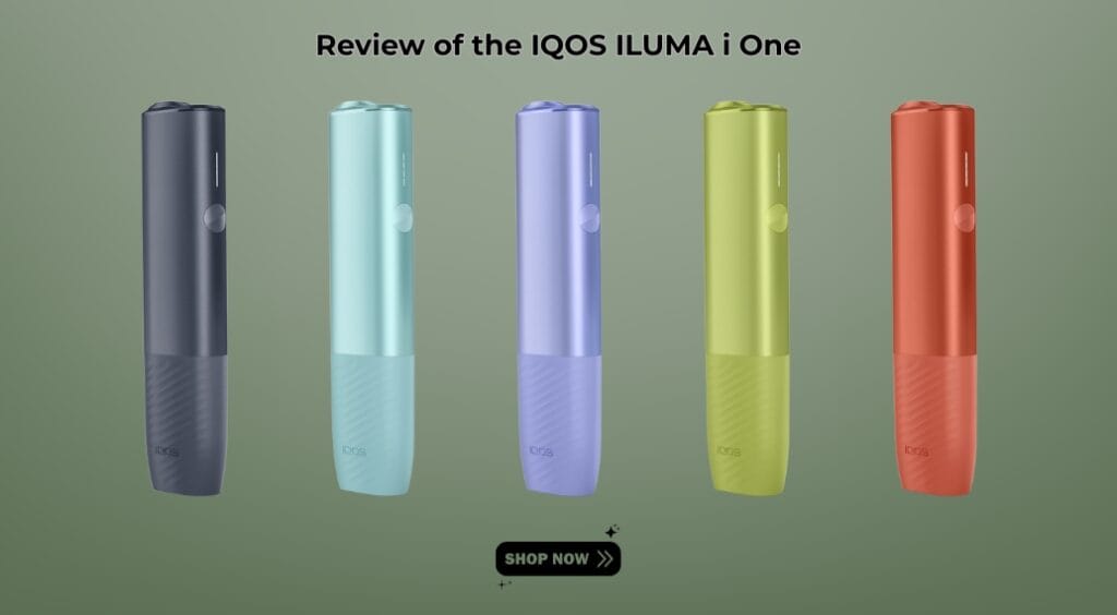 A Look at the IQOS ILUMA i One Does It Live Up to the Hype