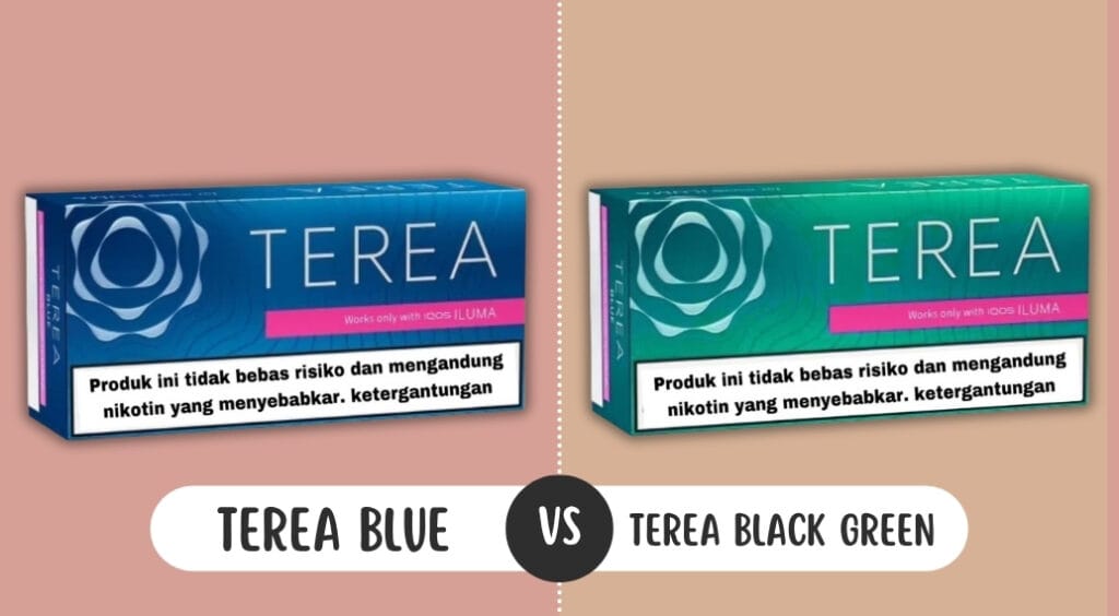 Terea Blue vs Terea Black Green Which is Better